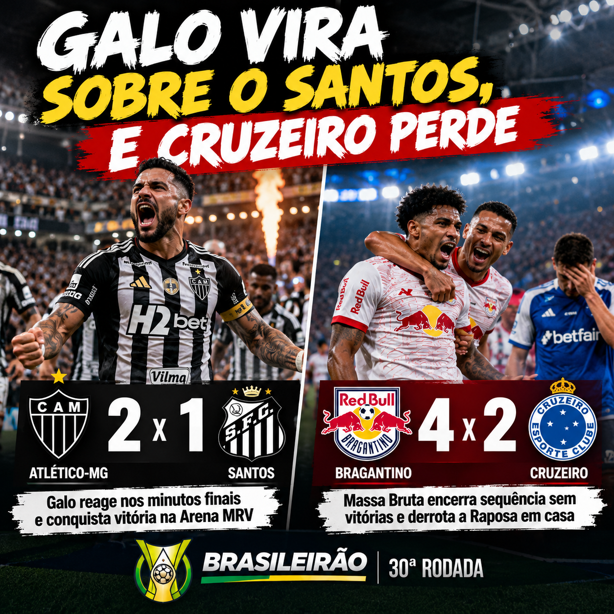 Galo vira sobre o Santos e Cruzeiro perde